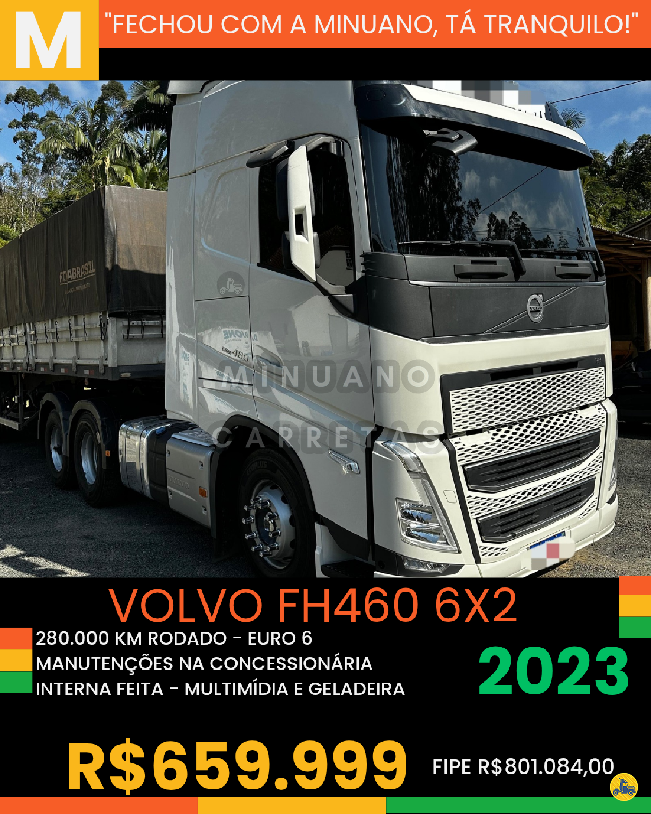 CAMINHAO VOLVO VOLVO FH 460 Cavalo Mecânico Cavalo 6x2 Minuano Carretas VACARIA RIO GRANDE DO SUL RS